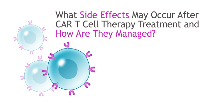 CAR T Side Effects (play video)